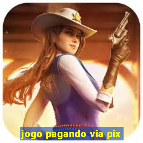 jogo pagando via pix